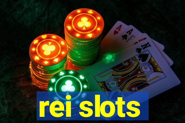 rei slots